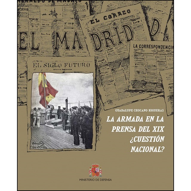 La armada en la prensa del siglo xix ¿cuestión nacional?