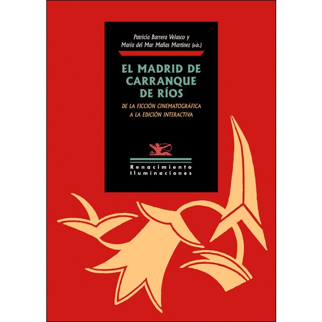 El madrid de carranque de ríos: De la ficción cinematográfica a la edición interactiva.pdf