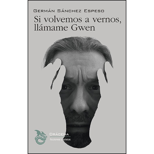 Si volvemos a vernos, llámame gwen (Tapa blanda)