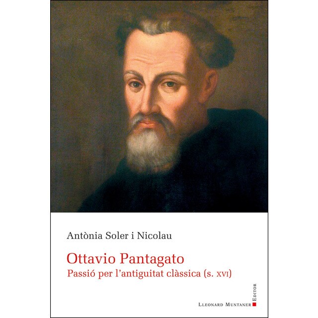 Ottavio pantagato: Passió per l'antiguitat clàssica (s. Xvi) (Tapa blanda)