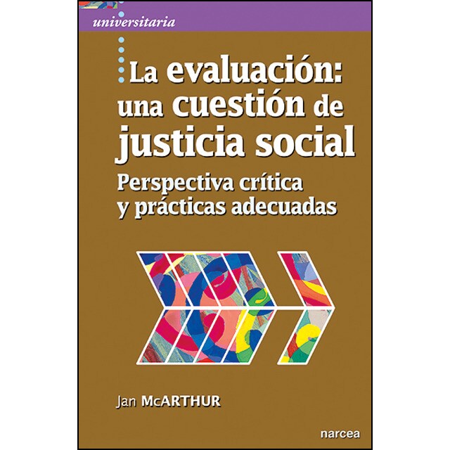 La evaluación: Una cuestión de justicia social (Tapa blanda)