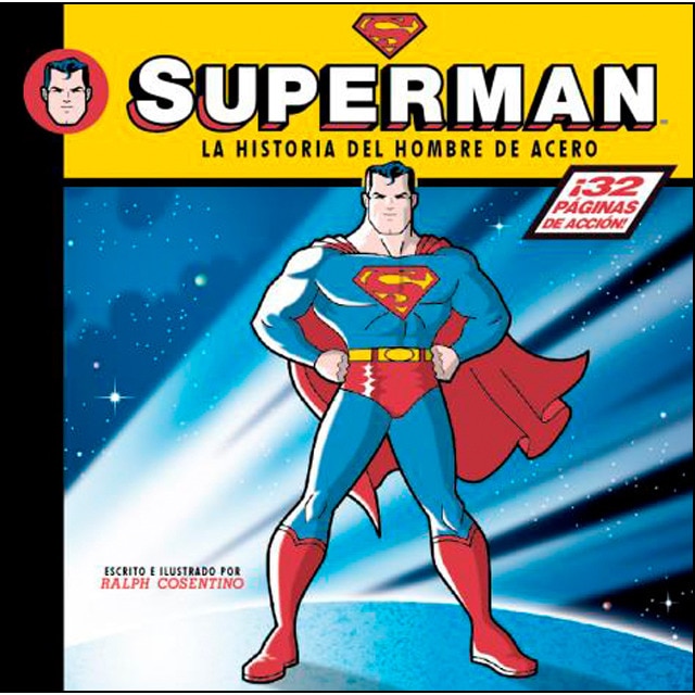 Superman. La historia del hombre de acero. (Tapa dura)