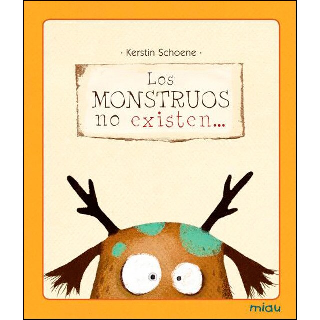 Los monstruos no existen... (Tapa dura)
