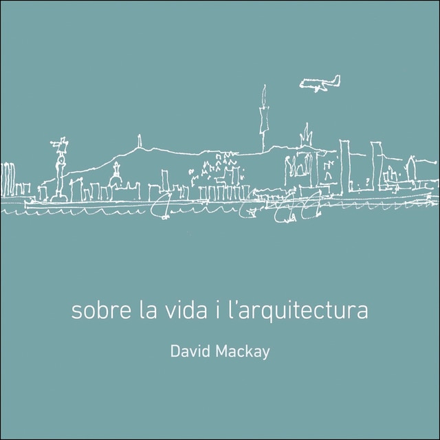 Sobre la vida i l'arquitectura (Tapa blanda)