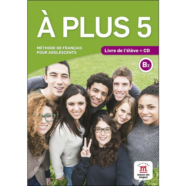 A plus 5 b2 livre de l?eleve + cd