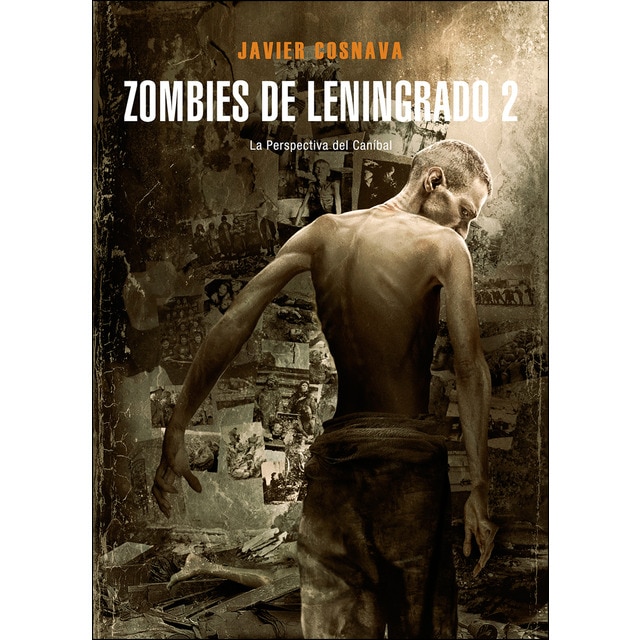 Zombies de leningrado 2: La perspectiva del caníbal