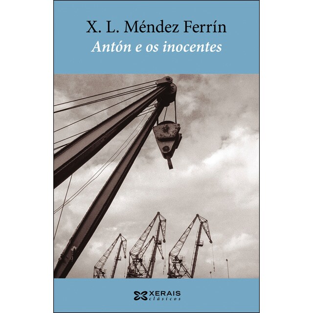 Antón e os inocentes (Tapa blanda con solapas)