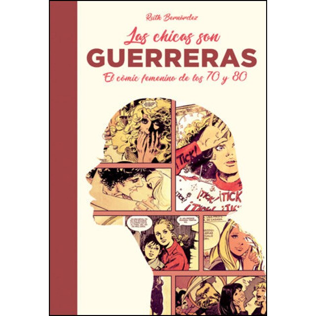 Las chicas son guerreras: El cómic femenino de los 70 y 80 (Tapa dura)