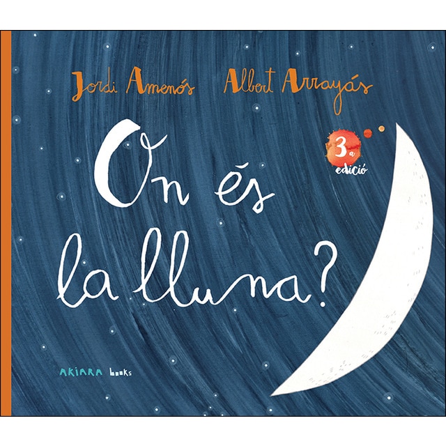 On és la lluna? (Tapa dura)