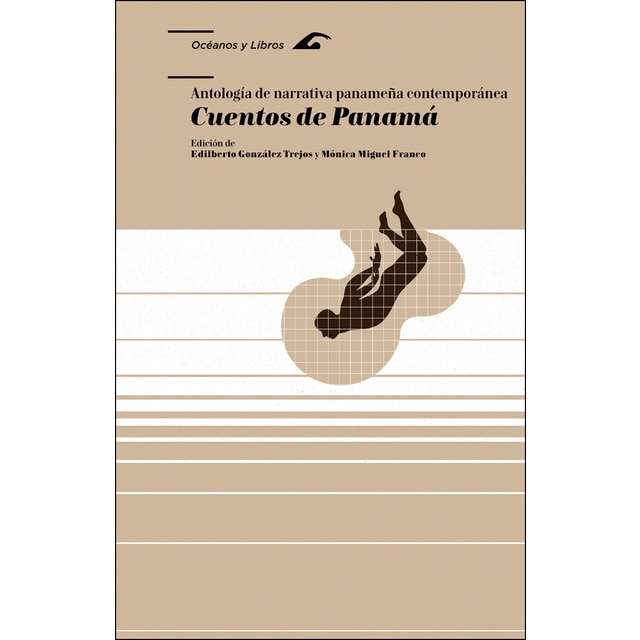 Cuentos de panamá: Antología de narrativa panameña contemporánea