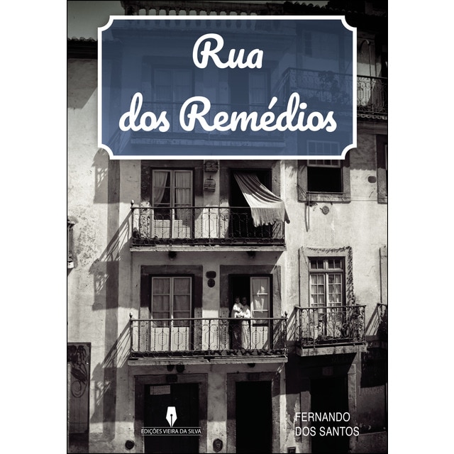 RUA DOS REMÉDIOS (Tapa blanda)