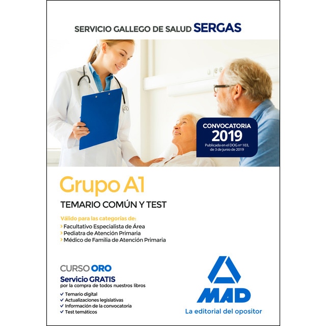 Grupo a1 del servicio gallego de salud. Temario común y test (Tapa blanda)