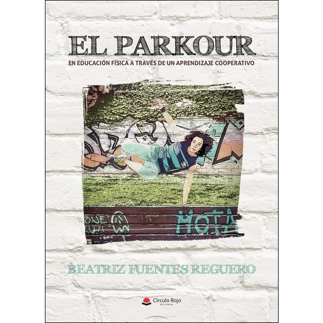 El parkour (Tapa blanda)