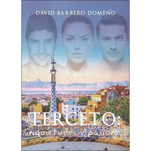 Terceto: inquietudes y pasiones (Tapa blanda)