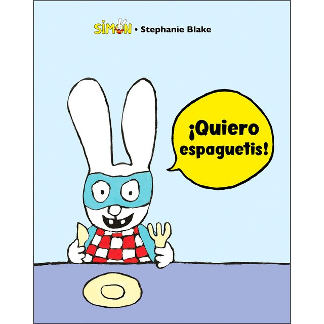 ¡quiero espaguetis! (simón) (Tapa dura)