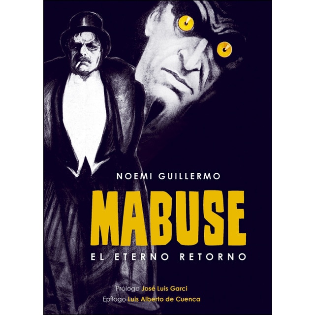 Mabuse. El eterno retorno (Tapa blanda)
