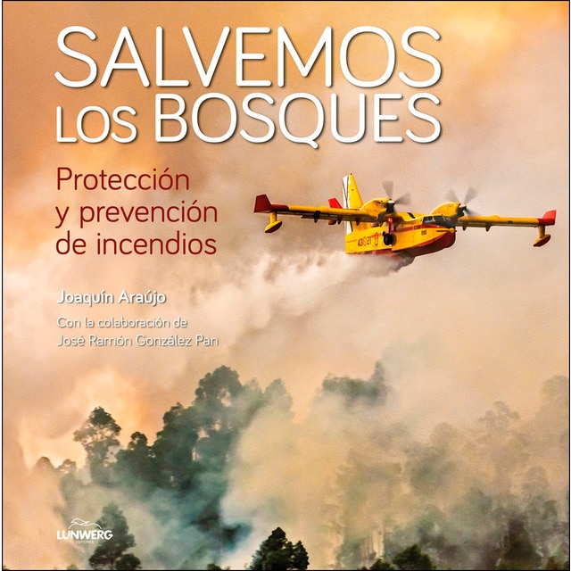 Salvemos los bosques: Salvemos los bosques (Tapa dura)