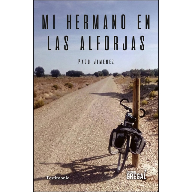 Mi hermano en las alforjas (Tapa blanda)