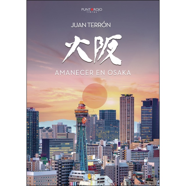 Amanecer en osaka (Tapa blanda)