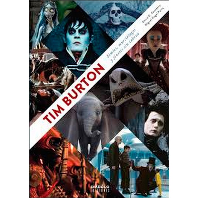 Tim Burton: Simios, murciélagos y jinetes sin cabeza (Nueva edición ampliada) (Tapa dura)