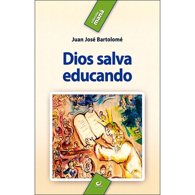 Dios salva educando (Tapa blanda)