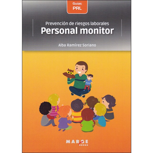 Prevención de riesgos laborales: Personal monitor (Tapa blanda)
