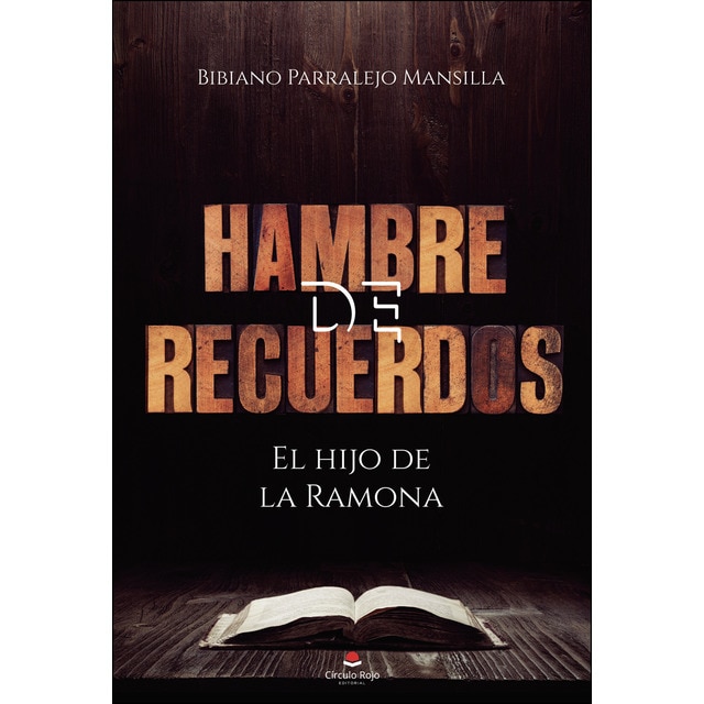 Hambre de Recuerdos. El hijo de la Ramona (Tapa blanda)