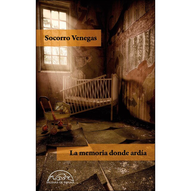 La memoria donde ardía