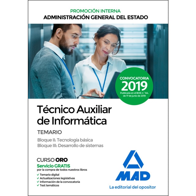Técnico Auxiliar de Informática de la Administración General del Estado. Temario Bloques II, III