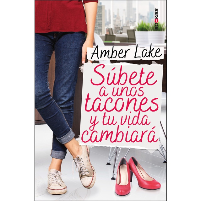 Resultado de imagen de subete a unos tacones y tu vida cambiara amber lake