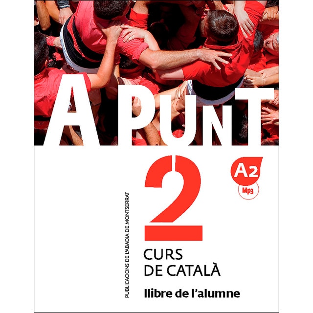 A punt. Curs de català. Llibre de l'alumne, 2 (Tapa blanda)