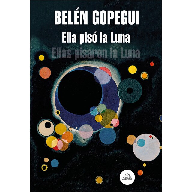 Ella pisó la luna: Ellas pisaron la luna (Tapa blanda)