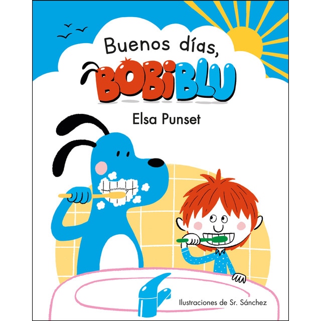 ¡Buenos días, Bobiblú! (Bobiblú) (Tapa dura)