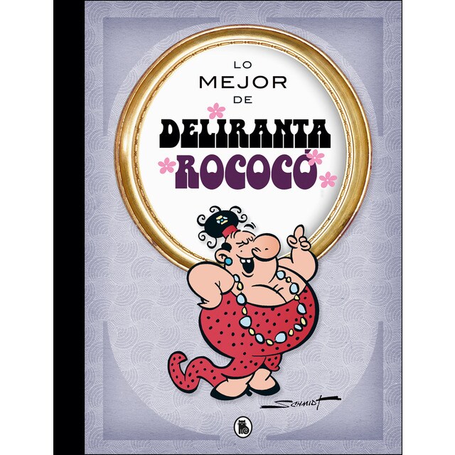 Lo mejor de deliranta rococó (lo mejor de. ) (Tapa dura)