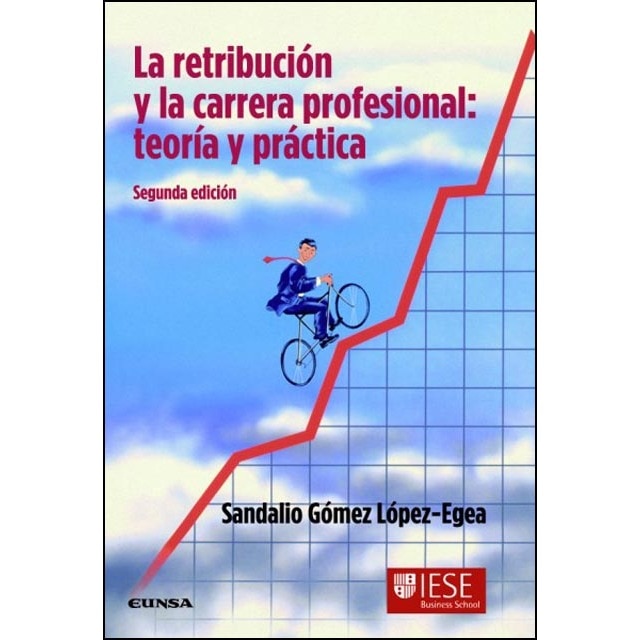 Imagem 0 de La Retribución Y La Carrera Profesional: Teoría Y Práctica