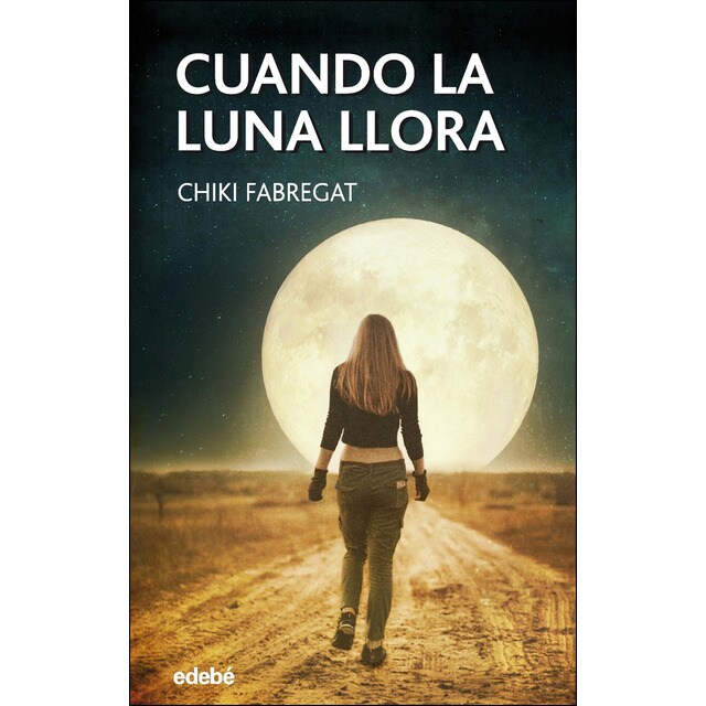 Cuando la luna llora (Tapa blanda)