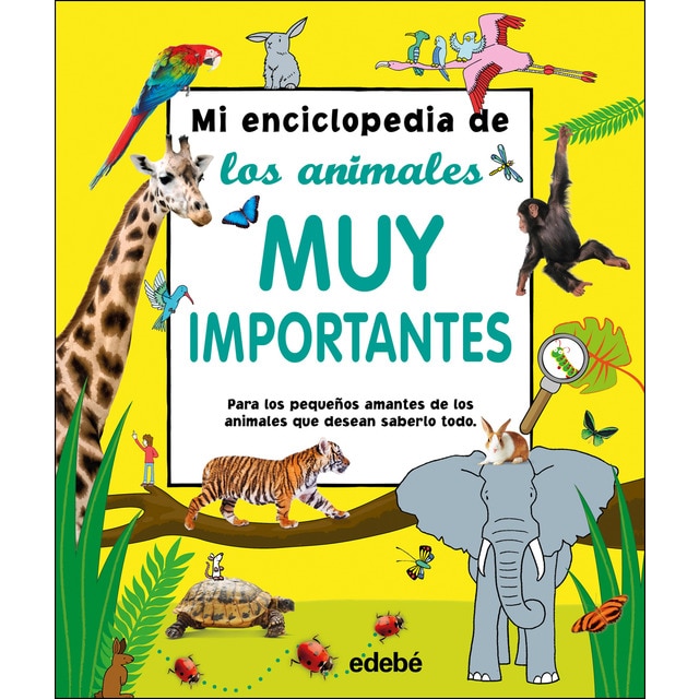 Mi enciclopedia de los animales muy importantes