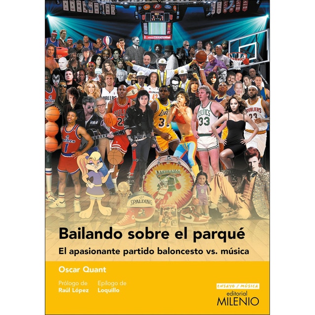 Bailando sobre el parqué: El apasionante partido baloncesto vs. Música (Tapa blanda)