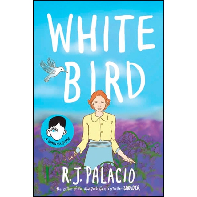 White bird: a wonder story