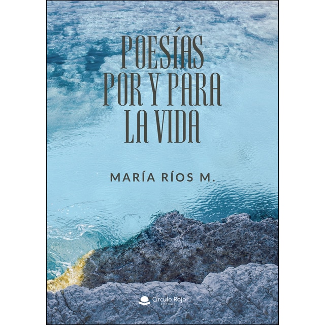 Poesías por y para la Vida (Tapa blanda)