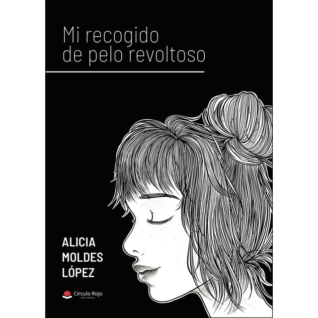 Mi recogido de pelo revoltoso (Tapa blanda)