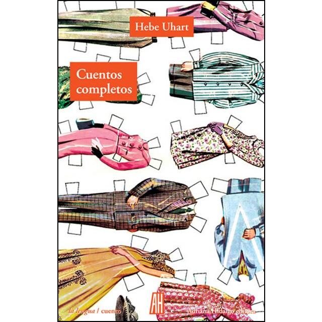 Cuentos completos (hebe uhart)