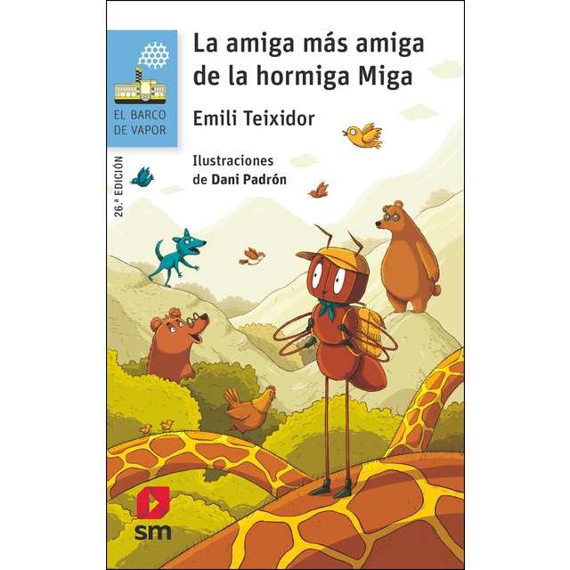 La amiga más amiga de la hormiga miga (Tapa blanda)