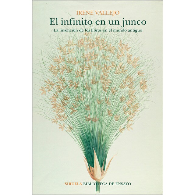 El infinito en un junco: La invención de los libros en el mundo antiguo (Tapa blanda)