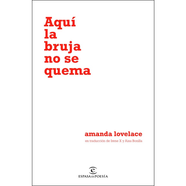 Aquí la bruja no se quema (Tapa blanda)