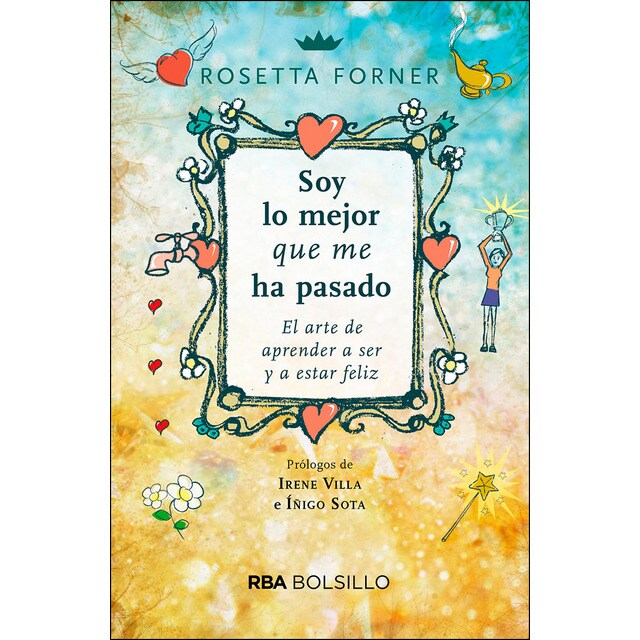Soy lo mejor que me ha pasado (Tapa blanda)