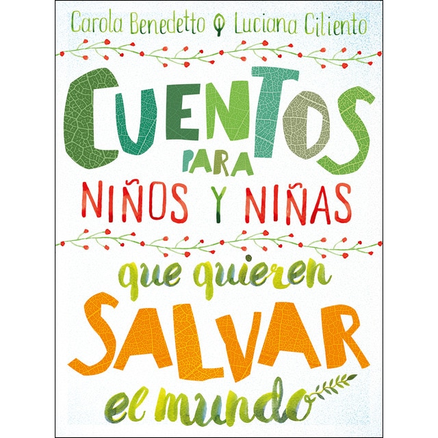 Cuentos para niños y niñas que quieren salvar el mundo (Tapa dura)