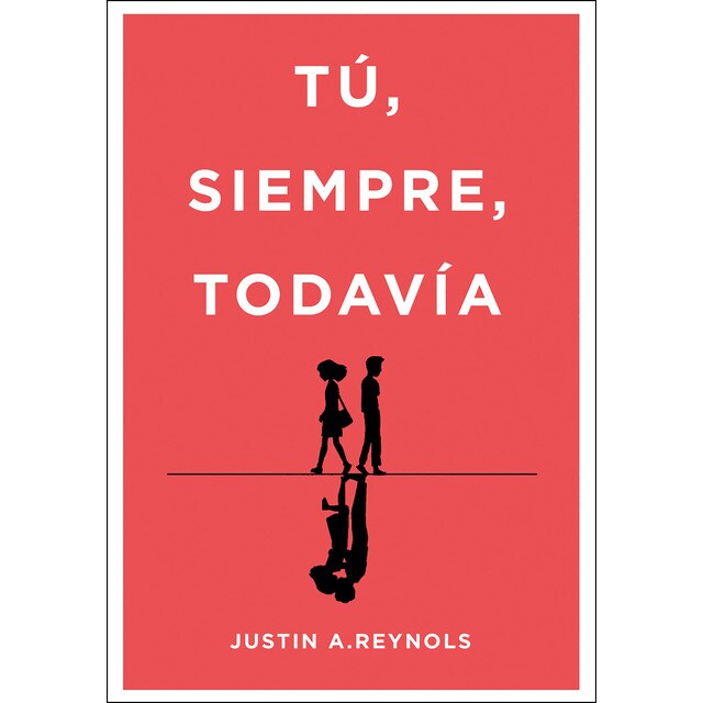Tú, siempre, todavía (Tapa blanda)