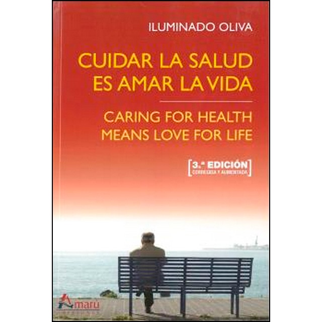 Cuidar la salud es amar la vida