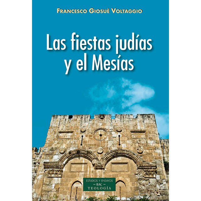 Las fiestas judías y el mesías (Tapa blanda)